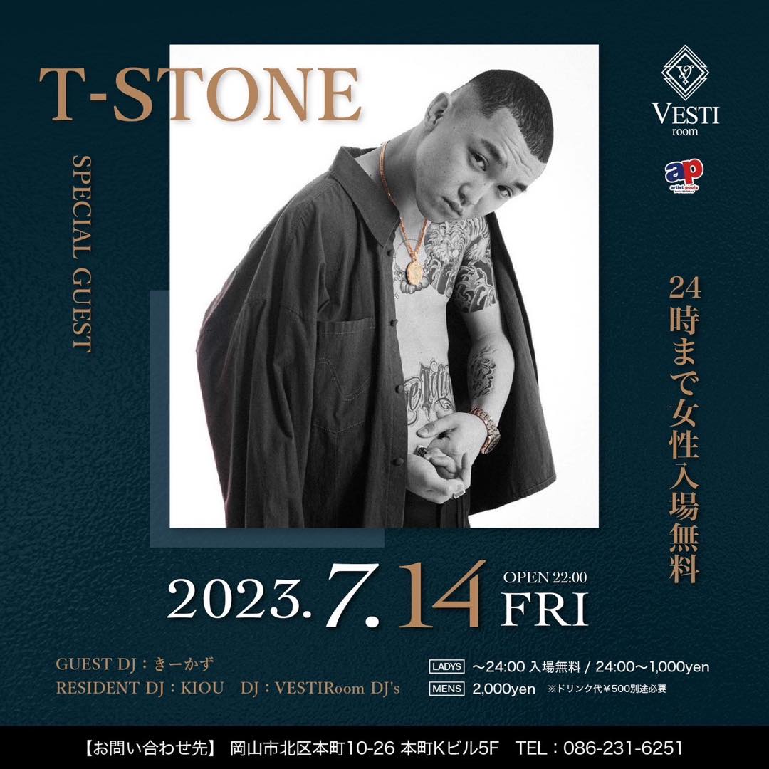 SPECIAL GUEST : T-STONE