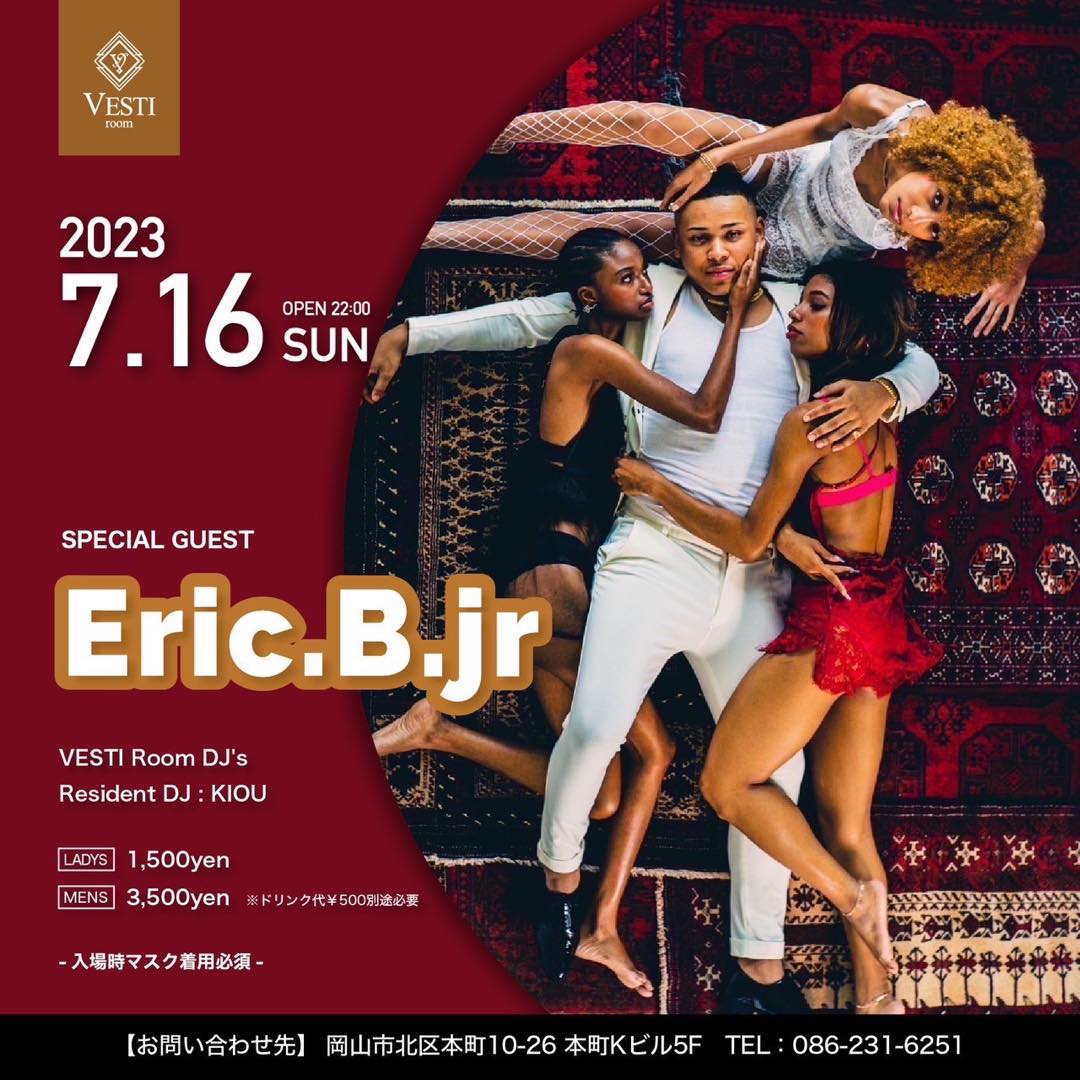 SPECIAL GUEST : Eric.B.jr