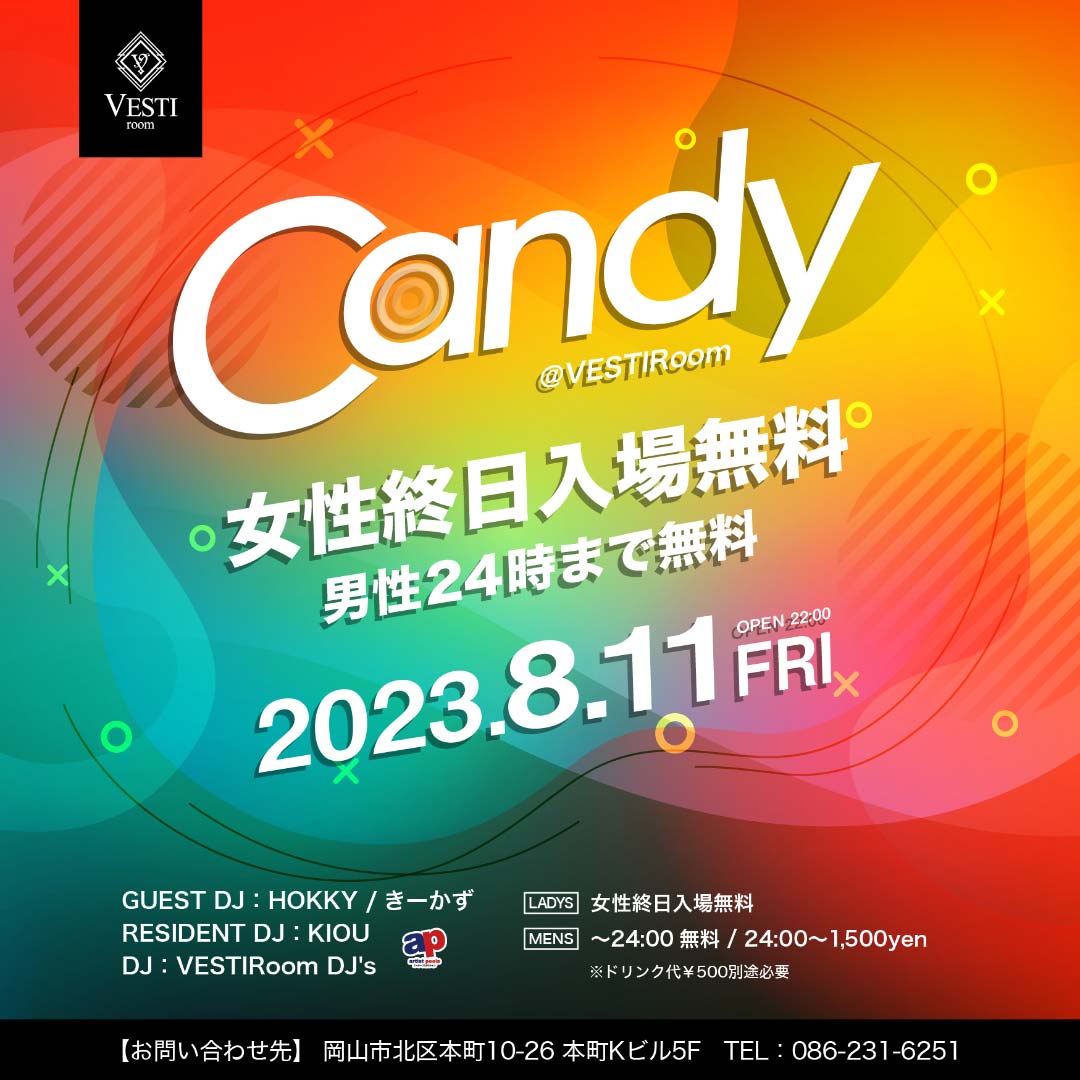 【Candy】GUEST DJ : HOOKY、きーかず ～女性終日入場無料～