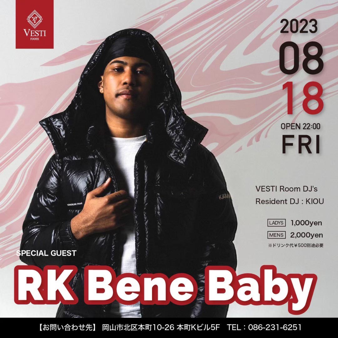 SPECIAL GUEST : RK Bene Baby