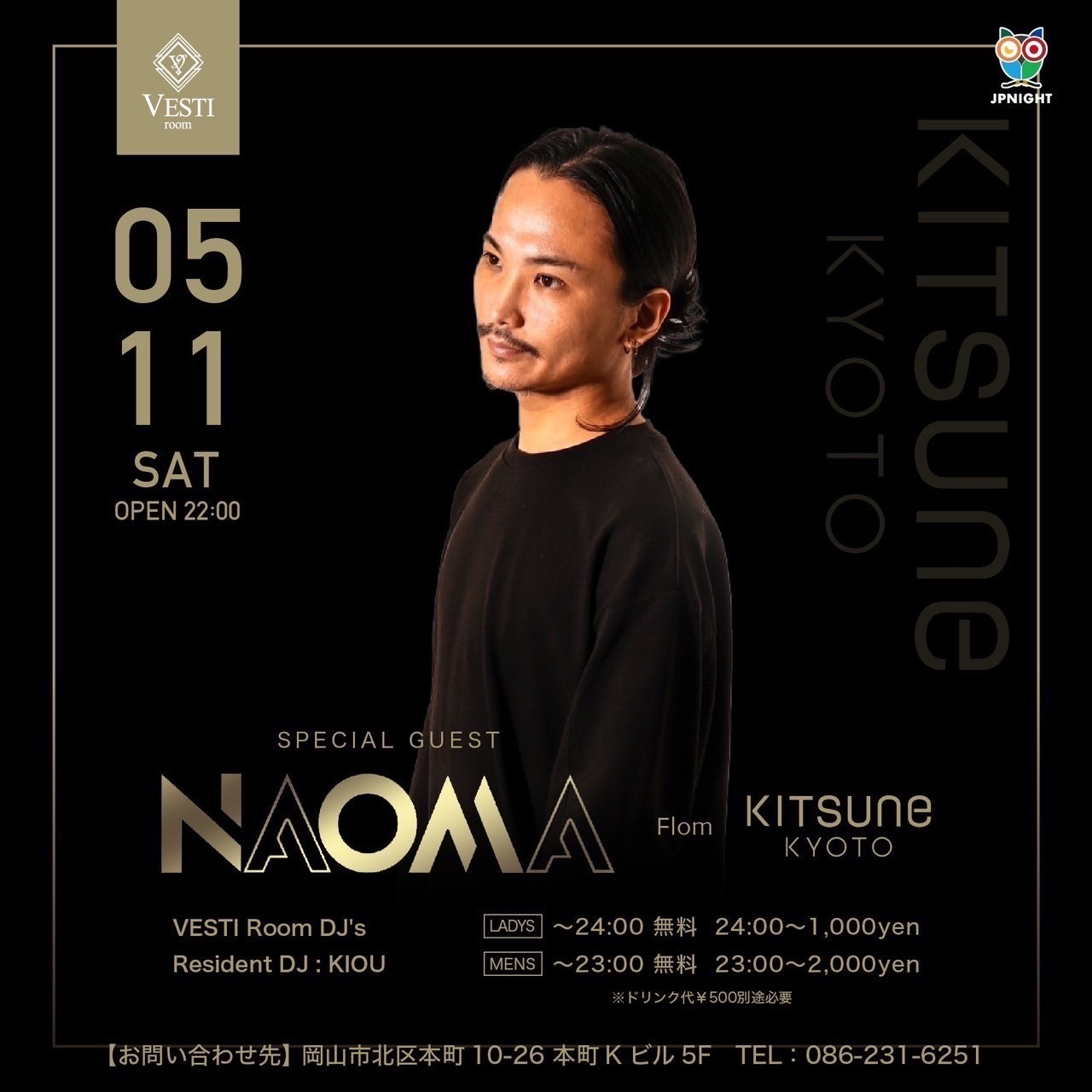 SPECIAL GUEST : NAOWA（From KITSUNE KYOTO）