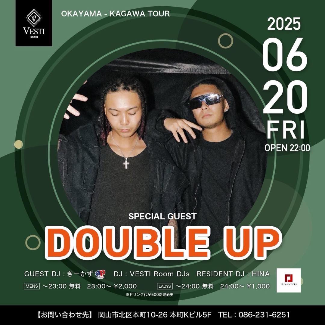 SPECIAL GUEST : DOUBLE UP