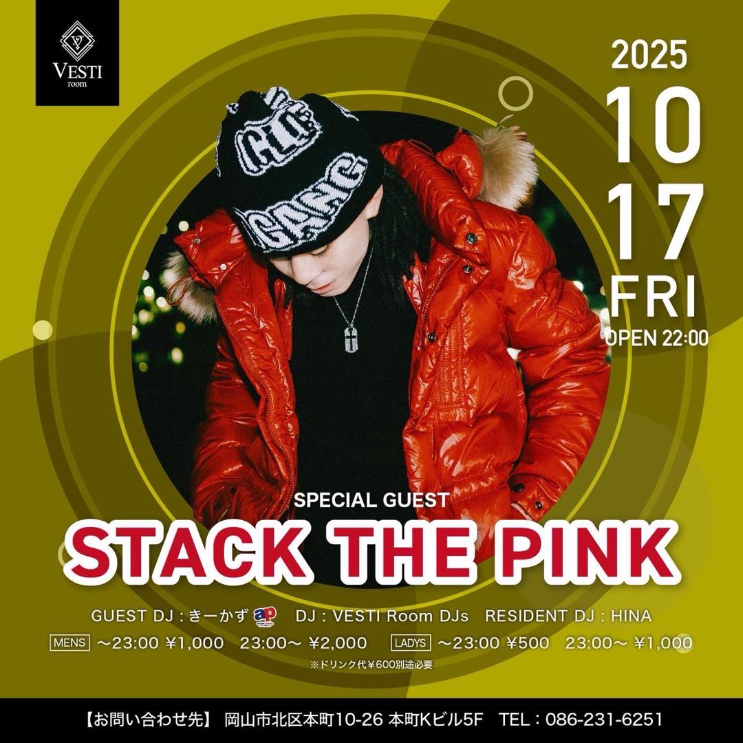 SPECIAL GUEST : STACK THE PINK